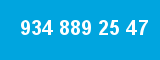 934 889 25 47